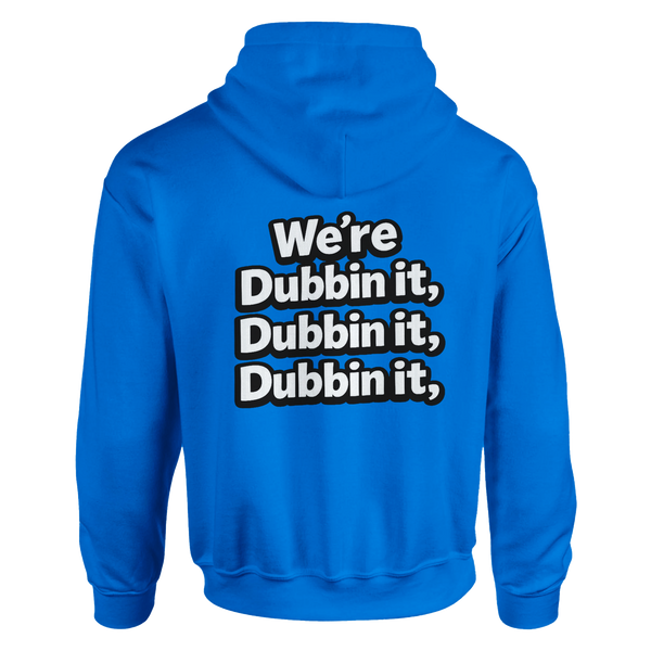 We're Dubbin It Hoodie White